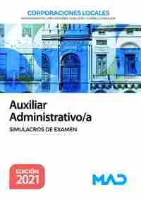 AUXILIAR ADMINISTRATIVO/A CORPORACIONES LOCALES. SIMULACROS DE EXAMEN