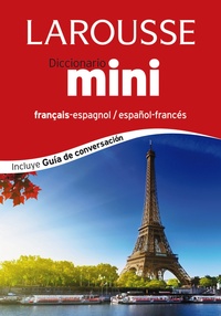 DICCIONARIO MINI ESPAÑOL - FRANCES / FRANCES - ESPAÑOL
