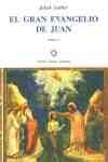 EL GRAN EVANGELIO DE JUAN (TOMO - I)