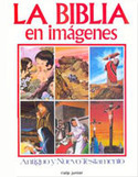 BIBLIA EN IMAGENES, LA. ANTIGUO Y NUEVO TESTAMENTO