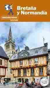 BRETAÑA Y NORMANDÍA. TROTAMUNDOS