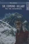 SIR EDMUND HILLARY. UNA VIDA EXTRAORDINARIA