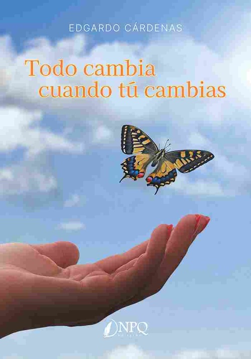 TODO CAMBIA CUANDO TÚ CAMBIAS