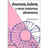 ANOREXIA, BULIMIA Y OTROS TRASTORNOS ALIMENTARIOS