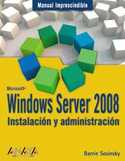 WINDOWS SERVER 2008. INSTALACIÓN Y ADMINISTRACIÓN