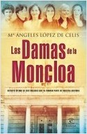 LAS DAMAS DE LA MONCLOA. RETRATO INTIMO SEIS MUJERES