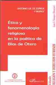 ÉTICA Y FENOMENOLOGÍA RELIGIOSA EN LA POÉTICA DE BLAS DE OTERO