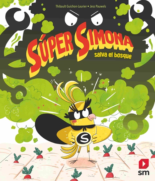 SALVA EL BOSQUE. SÚPER SIMONA, 1