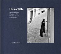 IBIZA'60S - LA ISLA DE ANTAÑO