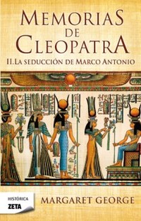 MEMORIAS DE CLEOPATRA 2 LA SEDUCCION DE MARCO ANTO