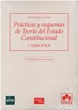 (2ª) PRACTICAS Y ESQUEMAS DE TEORIA DEL ESTADO CONSTITUCIONAL (PACK 2 VOLS)