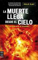 LA MUERTE LLEGA DESDE EL CIELO