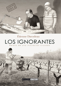 LOS IGNORANTES (ED. RUSTICA) (COSECHA 2017)