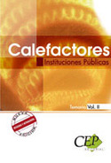 CALEFACTORES. TEMARIO VOL.II.  INSTITUCIONES PÚBLICAS.