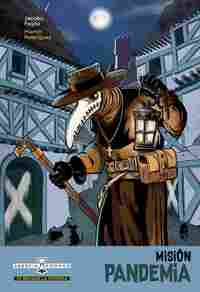 MISION PANDEMIA. TU DECIDES LA HISTORIA