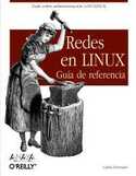 REDES EN LINUX. GUÍA DE REFERENCIA