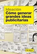 IDEACION. COMO GENERAR GRANDES IDEAS PUBLICITARIAS