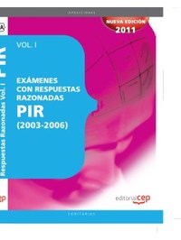 I. EXÁMENES PIR CON RESPUESTAS RAZONADAS (2003-2006)