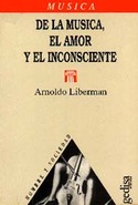 DE LA MUSICA, EL AMOR Y EL INCONSCIENTE