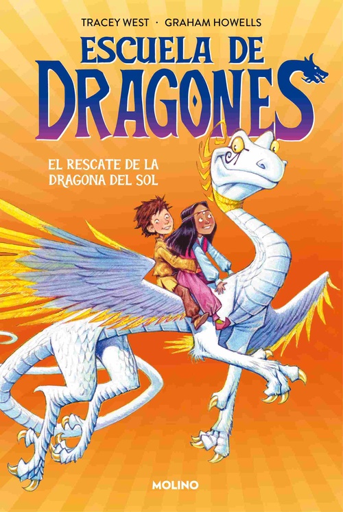 EL RESCATE DE LA DRAGONA DEL SOL. ESCUELA DE DRAGONES, 2