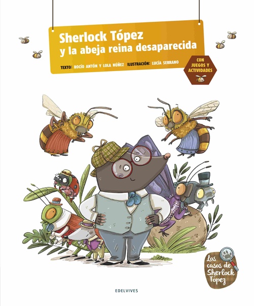 SHERLOCK TÓPEZ Y LA ABEJA REINA DESAPARARECIDA