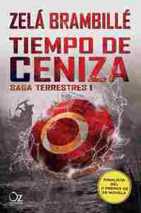 TIEMPO DE CENIZA. SAGA TERRESTRES 1
