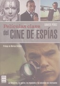 PELICULAS CLAVE DEL CINE DE ESPIAS