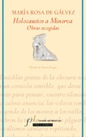 HOLOCAUSTOS A MINERVA. OBRAS ESCOGIDAS