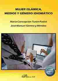 MUJER ISLAMICA, MEDIOS Y GÉNERO IDIOMÁTICO