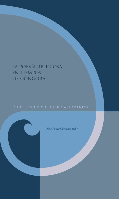 LA POESÍA RELIGIOSA EN TIEMPOS DE GÓNGORA