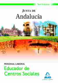 EDUCADOR DE CENTROS SOCIALES. JUNTA DE ANDALUCIA. TEST PRACTICO