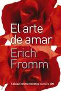 EL ARTE DE AMAR (EDICION CONMEMORATIVA Nº 100)