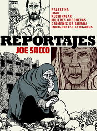 REPORTAJES: PALESTINA, IRAK, KUSHIGAR, MUJERES CHECHENAS, CRIMENES DE GUERRA, INMIGRANTES AFRICANOS
