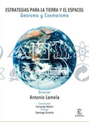 ESTRATEGIAS PARA LA TIERRA Y EL ESPACIO: GEOISMO Y COSMOISMO