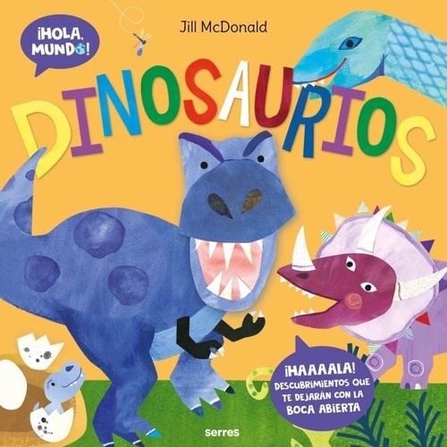 DINOSAURIOS. ¡HOLA, MUNDO!