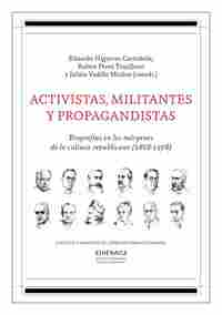 ACTIVISTAS, MILITANTES Y PROPAGANDISTAS