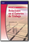 GS. RELACIONES EN EL ENTORNO DE TRABAJO