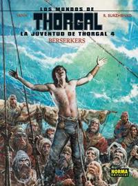 4. LOS MUNSOS DE THORGAL. LA JUVENTUD DE THORGAL. BERSERKERS