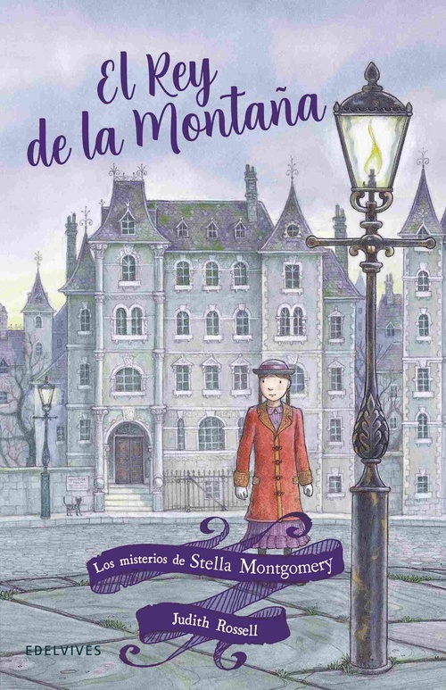 EL REY DE LA MONTAÑA. LOS MISTERIOS DE STELLA MONTGOMERY, 3