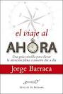 EL VIAJE AL AHORA