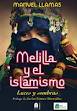 MELILLA Y EL ISLAMISMO. LUCES Y SOMBRAS