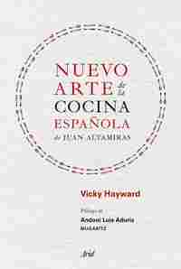 NUEVO ARTE DE LA COCINA ESPAÑOLA, DE JUAN ALTAMIRAS
