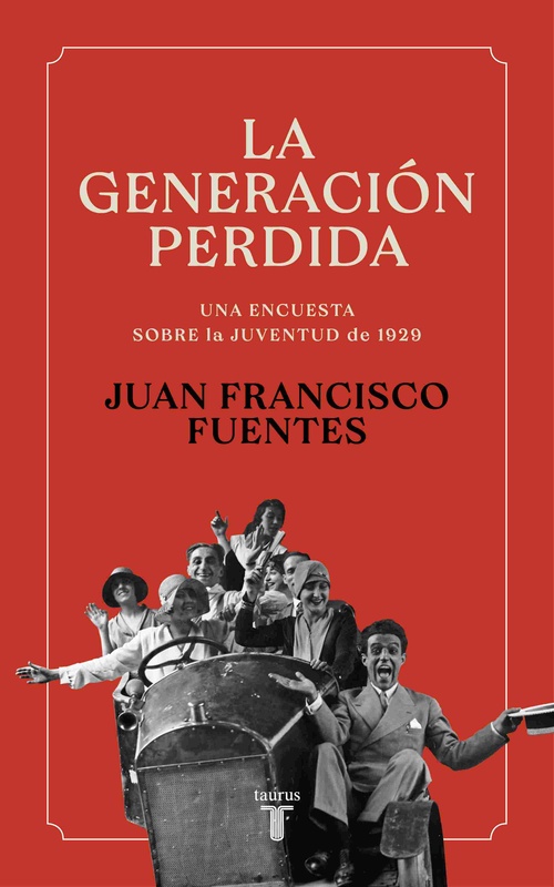 LA GENERACIÓN PERDIDA. UNA ENCUESTA SOBRE LA JUVENTUD DE 1929