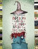 BRUJO, EL HORRIBLE Y EL LIBRO ROJO DE LOS HECHIZOS, EL