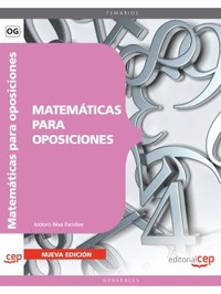 MATEMÁTICAS PARA OPOSICIONES GENERALES NUEVA EDICION