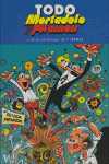 7. TODO MORTADELO Y FILEMON. SU VIDA PRIVADA
