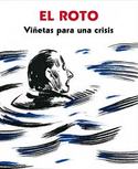 EL ROTO, VIÑETAS PARA UNA CRISIS
