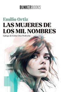 LAS MUJERES DE LOS MIL NOMBRES