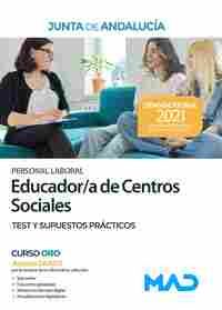 EDUCADOR/A DE CENTROS SOCIALES. PERSONAL LABORAL. TEST Y SUPUESTOS PRÁCTICOS