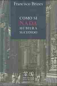 COMO SI NADA HUBIERA SUCEDIDO                                                   PREMIO CERVANTES 202